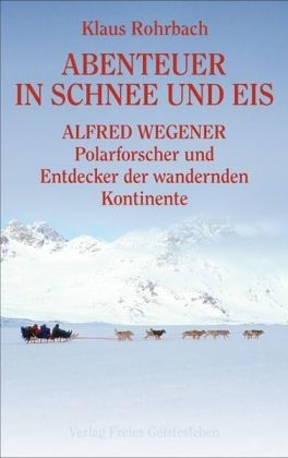 Abenteuer in Schnee und Eis