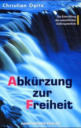 Abkürzung zur Freiheit