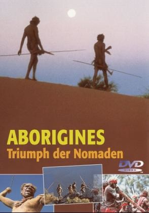 Aborigines, Triumph der Nomaden, 1 DVD-Video