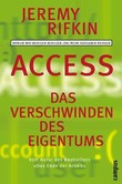 Access, Das Verschwinden des Eigentums