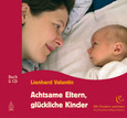 Achtsame Eltern - glückliche Kinder