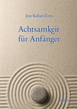 Achtsamkeit für Anfänger, m. 1 Audio-CD