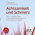 Achtsamkeit und Schmerz