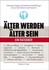 Älter werden - Älter sein