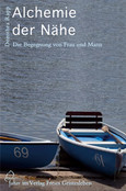 Alchemie der Nähe