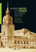 ROT // Alfred Messel (1853-1909) - ein Führer zu seinen Bauten