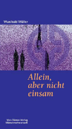 Allein - aber nicht einsam