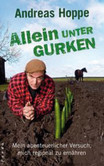 Allein unter Gurken