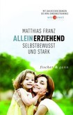 Alleinerziehend - Selbstbewusst und Stark