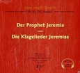 Altes Testament, Der Prophet Jeremia; Die Klagelieder Jeremias, 4 Audio-CDs