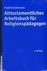 Alttestamentliches Arbeitsbuch für Religionspädagogen