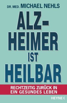 Alzheimer ist heilbar