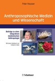 Anthroposophische Medizin und Wissenschaft