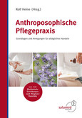 Anthroposophische Pflegepraxis, m. DVD