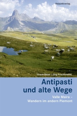 Antipasti und alte Wege