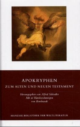 Apokryphen zum alten und neuen Testament
