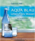 Aqua Blau - Lebendiges Wasser, m. Energiekarte