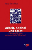 Arbeit, Kapital und Staat