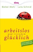 ROT//Arbeitslos und trotzdem glücklich