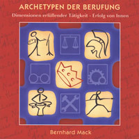 Archetypen der Berufung - Erfolg von Innen (2 Audio CDs)