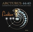Arcturus 44:40. Klangmeditation für Lemurien, Atlantis und La Palma