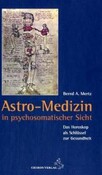 ROT//Astro-Medizin in psychosomatischer Sicht