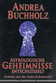 Astrologische Geheimnisse entschlüsselt