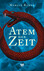 Atem der Zeit