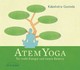 Atem-Yoga, 1 Audio-CD