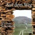 Auf dem Weg* Audio CD