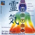 Auf dem Weg zur Reiki-Meisterschaft, 1 Audio-CD