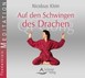 Auf den Schwingen des Drachen, Audio-CD