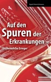 Auf den Spuren der Erkrankungen