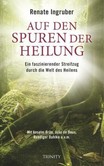 Auf den Spuren der Heilung