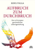 Aufbruch zum Durchbruch