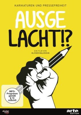 Ausgelacht!? - Karikaturen und Pressefreiheit, 1 DVD