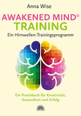 Awakened Mind ® Training - Ein Hirnwellen-Trainingsprogramm