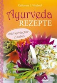 Ayurveda-Rezepte