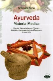 Ayurveda - Materia Medica