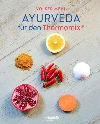 Ayurveda für den Thermomix