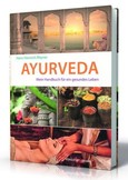Ayurveda. Mein Handbuch für ein gesundes Leben