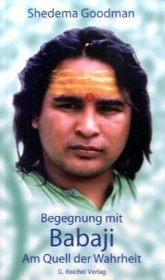 Babaji, Am Quell der Wahrheit in Haidakhan Vishwa Mahadham