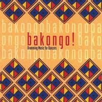 Bakongo - Drumming Music for Dancers Audio CD