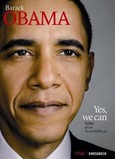 Barack Obama. Yes, we can - Bilder einer Persönlichkeit