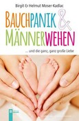 Bauchpanik & Männerwehen