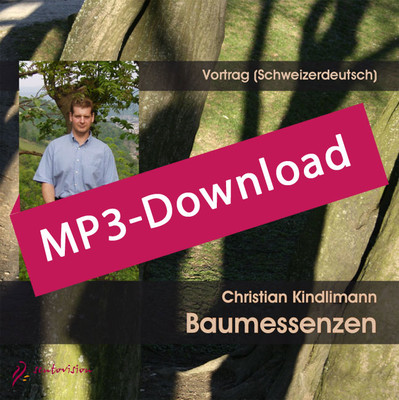 Baumessenzen (in Schweizerdeutsch), Audio-MP3-Download