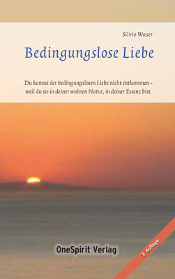 Bedingungslose Liebe