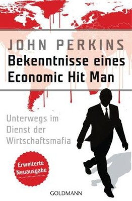 Bekenntnisse eines Economic Hit Man