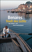 Benares, Stadt des Lichts