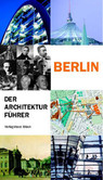 Berlin, der Architekturführer